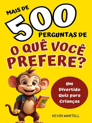cover image of Mais de 500 Perguntas De O Que Você Prefere?